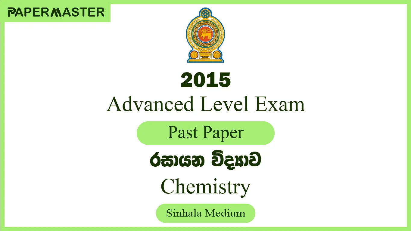 2015 Chemistry (A/L) Past Paper (Sinhala Medium)